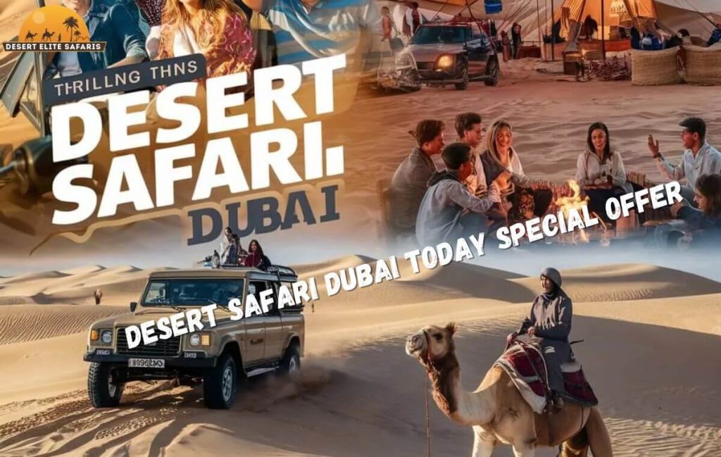 Desert Safari Dubai Today Special Offer