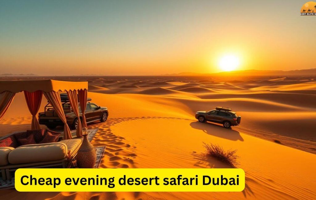 cheap evening desert safari Dubai